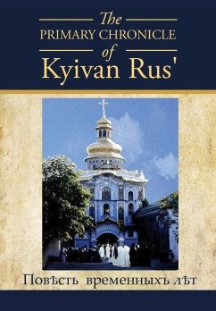 The PRIMARY CHRONICLE of Kyivan Rus': ПовЂсть временных