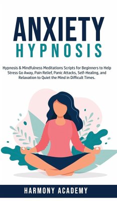 Anxiety Hypnosis - Academy, Harmony