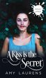 A Kiss Is The Secret - Bild 1