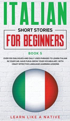 Italian Short Stories for Beginners Book 5 - Tbd