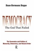 Democracy - The God That Failed