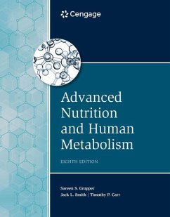 Advanced Nutrition and Human Metabolism - Smith, Jack;Gropper, Sareen;Carr, Timothy