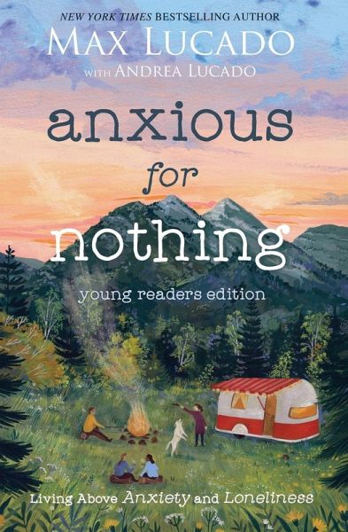 Anxious for Nothing (Young Readers Edition) Anxious for Nothing (Young Readers Edition)