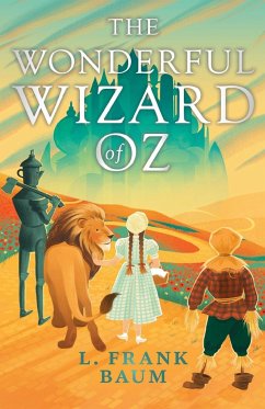 The Wonderful Wizard of Oz - Baum, L. Frank