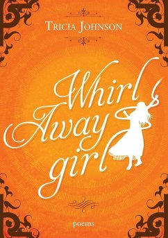 Whirl Away Girl - Johnson, Tricia