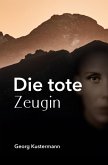 Die tote Zeugin (eBook, ePUB)