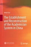 The Establishment and Reconstruction of the Academician System in China (eBook, PDF)