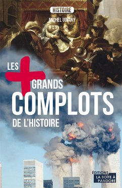 Les plus grands complots de l'Histoire (eBook, ePUB) - Udiany, Michel