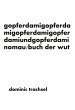 gopferdamigopferdamigopferdamigopferdamiundgopferdaminomau (eBook, ePUB) - Bild 1