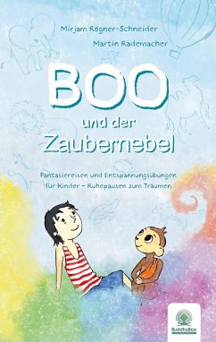 Boo und der Zaubernebel - Rögner-Schneider, Mirjam;Rademacher, Martin