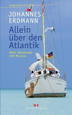 Allein über den Atlantik - Erdmann, Johannes