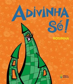 Adivinha só! (eBook, ePUB) - Rosinha