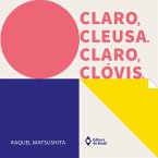Claro, Cleusa. Claro, Clóvis. (eBook, ePUB)