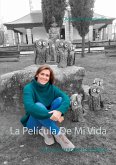 La Película De Mi Vida (eBook, ePUB) La Película De Mi Vida (eBook, ePUB)