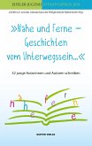 "Nähe und Ferne – Geschichten vom Unterwegssein" (eBook, ePUB)