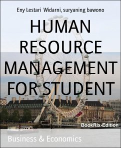 HUMAN RESOURCE MANAGEMENT FOR STUDENT (eBook, ePUB) - Lestari Widarni, Eny; bawono, suryaning