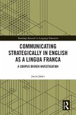 Communicating Strategically in English as a Lingua Franca (eBook, ePUB)