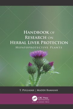 Handbook of Research on Herbal Liver Protection (eBook, ePUB) - Pullaiah, T.; Ramaiah, Maddi