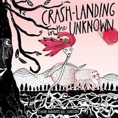 Crash-Landing in the Unknown - Jonsson, Linda Magdalena