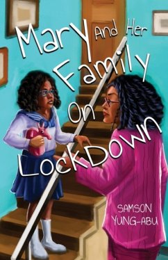 Mary and her Family on Lockdown - Yung-Abu, Samson