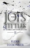 The Jots & Tittles of Scribes and Storytellers: Volume II