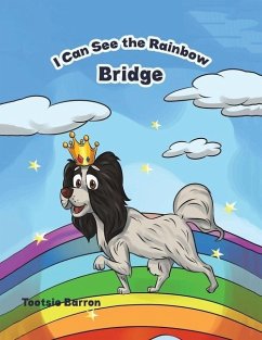 I Can See the Rainbow Bridge - Barron, Tootsie