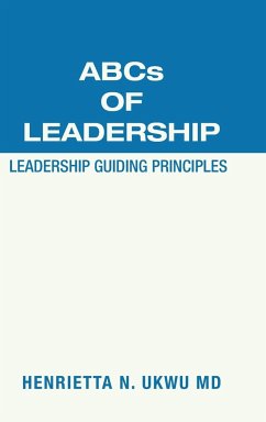 Abcs of Leadership - Ukwu MD, Henrietta N.