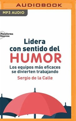 Lidera Con Sentido del Humor - de la Calle, Sergio