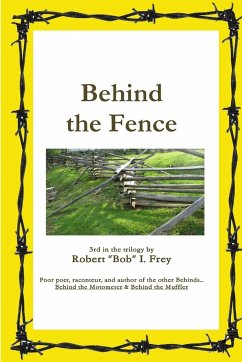 Behind the Fence - Frey, Robert I.