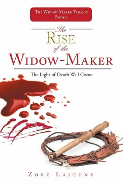 The Rise of the Widow-Maker - Lajoune, Zoez
