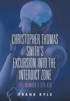 Christopher Thomas Smith's Excursion into the Interdict Zone - Kyle, Frank