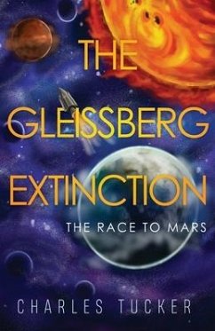 The Gleissberg Extinction - Tucker, Charles