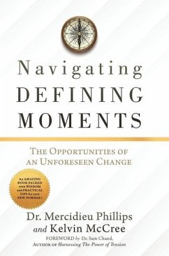 Cover Navigating Defining Moments: The opportunities of an Unforeseen Change