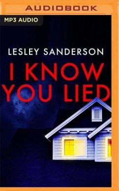 I Know You Lied - Sanderson, Lesley
