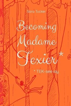 Becoming Madame Texier - Tucker, Sara