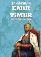 Sahipkiran Emir Timur - Berhan sen, Umut