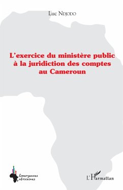 Cover L'exercice du ministère public à la juridiction des comptes au Cameroun