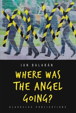 Where Was the Angel Going? - Balabán, Jan