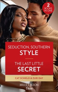 Seduction, Southern Style / The Last Little Secret - Schield, Cat; Day, Zuri