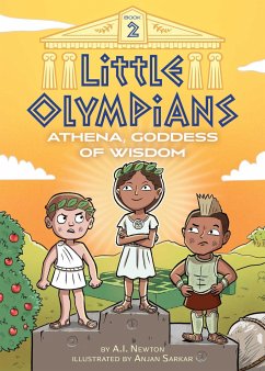 Little Olympians 2: Athena, Goddess of Wisdom - Newton, A.I.