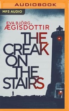 The Creak on the Stairs - Ægisdóttir, Eva Björg