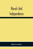 Morals And Independence