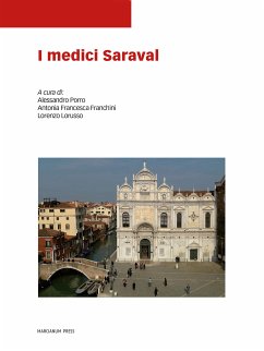 I medici Saraval (eBook, ePUB) - Francesca Franchini, Antonia; Lorusso, Lorenzo; PORRO, ALESSANDRO