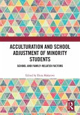 Acculturation and School Adjustment of Minority Students (eBook, ePUB)