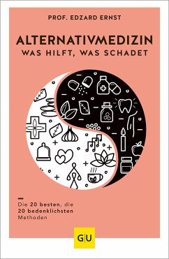 Alternativmedizin - was hilft, was schadet (eBook, ePUB) - Ernst, Prof. Edzard