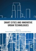Smart Cities and Innovative Urban Technologies (eBook, PDF) Smart Cities and Innovative Urban Technologies (eBook, PDF)