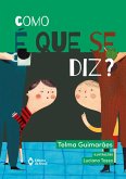 Como é que se diz? (eBook, ePUB) Como é que se diz? (eBook, ePUB)