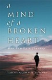 A Mind of a Broken Heart (eBook, ePUB)