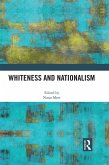 Whiteness and Nationalism (eBook, PDF)