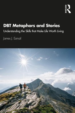 DBT Metaphors and Stories (eBook, PDF) - Esmail, James J.